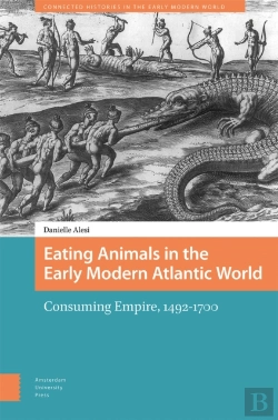 Bertrand.pt - Eating Animals In The Early Modern Atlantic World
