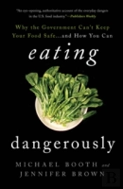 Eating Dangerously