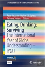 Eating, Drinking: Surviving