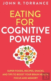 Eating For Cognitive Power