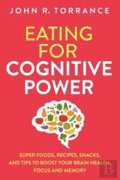 Eating For Cognitive Power