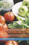 Eating For Prostate Health