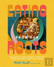 Eating From Our Roots