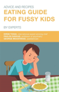 Eating Guide For Fussy Kids