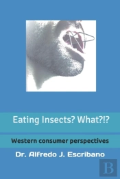Eating Insects? What?!?