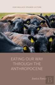 Eating Our Way Through The Anthropocene