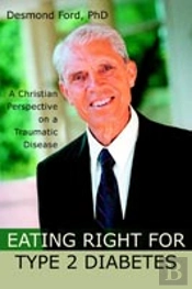 Eating Right For Type 2 Diabetes