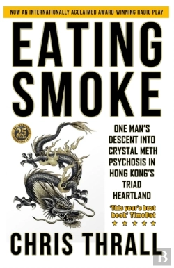 Bertrand.pt - Eating Smoke: One Man'S Descent Into Cry