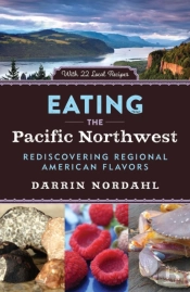 Eating The Pacific Northwest
