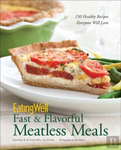 Bertrand.pt - Eatingwell Fast & Flavorful Meatless Meals