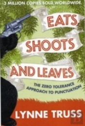 Eats, Shoots And Leaves