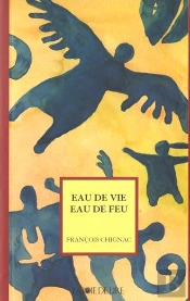 Eau De Vie Eau De Feu