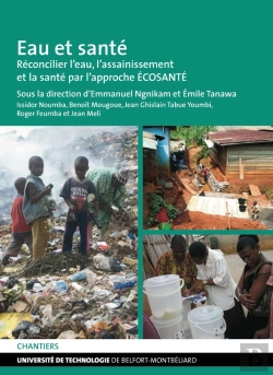 Bertrand.pt - Eau Et Sante. Reconcilier L'Eau, L'Assainissement Et La Sante Par L'A Pproche Ecosante
