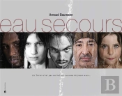 Eau Secours : La Terre N'Est Pas Un Ballon, Cessons De Jouer Avec...