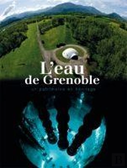 Bertrand.pt - Eaux De Grenoble (Les)-Un Patrimoine En Heritage
