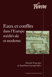 Eaux Et Conflits Dans L'Europe Médiévale Et Moderne
