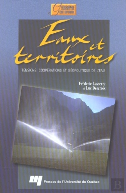 Bertrand.pt - Eaux Et Territoires ; Tensions, Cooperations Et Geopolitique De L'Eau