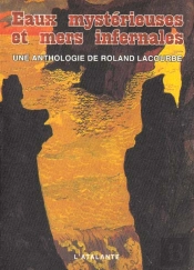 Eaux Mysterieuses Et Mers Infernales