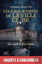 Eaux Sombres De La Ville Close - Une Enquete De Jean Nedelec Tome 6