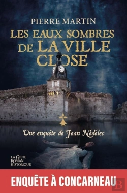Bertrand.pt - Eaux Sombres De La Ville Close - Une Enquete De Jean Nedelec Tome 6