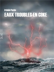 Eaux Troubles En Coke