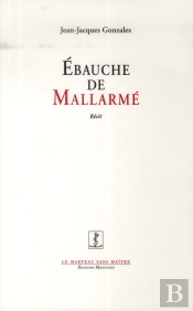 Ébauche De Mallarmé