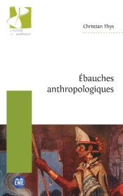 Ébauches Anthropologiques