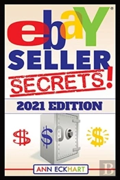 Ebay Seller Secrets 2021 Edition W/ Liquidation Sources