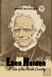 Eben Holden A Tale Of The North Country