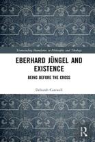 Eberhard Jungel And Existence