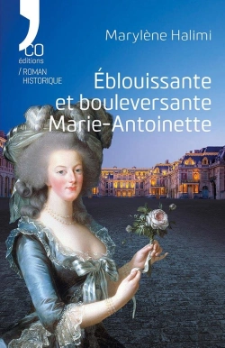 Bertrand.pt - Éblouissante Et Bouleversante Marie-Antoinette