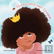 Ebony And Her Crown
