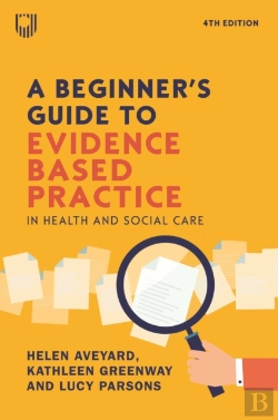 Bertrand.pt - Ebook: A Beginner'S Guide To Evidence-Based Practice In Health And Social Care
