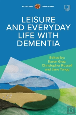 Bertrand.pt - Ebook Leisure And Everyday Life With Dementia