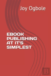 Ebook Publishing At It'S Simplest
