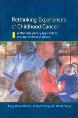 Bertrand.pt - Ebook: Rethinking Experiences Of Childhood Cancer: A Multidisciplinary Approach To Chronic Childhood Illness