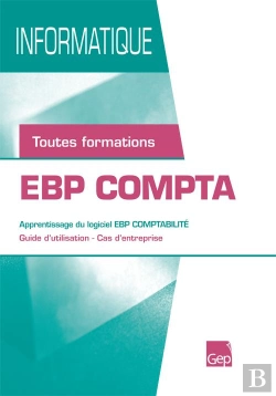 Bertrand.pt - Ebp Compta (Pochette Eleve). Toutes Formations. Apprentissage Du Logiciel Ebp. Guide D'Utilisation -