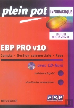 Bertrand.pt - Ebp Pro V10 ; Compta, Gestion Commerciale, Paye