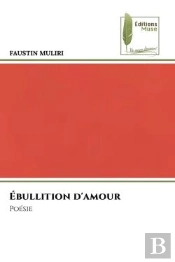Ebullition D'Amour - Poesie