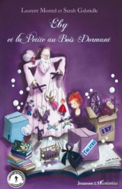 Eby Et La Petite Au Bois Dormant