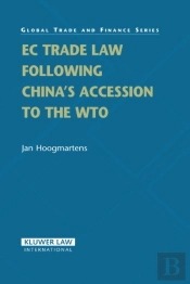 Ec Trade Law Following China'S Accession To The Wto