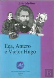 Eça, Antero E Victor Hugo