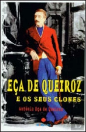 Eça de Queirós e os Seus Clones