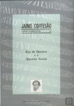 Bertrand.pt - Eça de Queiroz e a Questão Social
