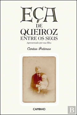 Bertrand.pt - Eça de Queiroz Entre os Seus