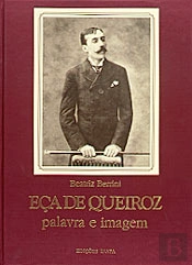Eça de Queiroz - Palavra e Imagem