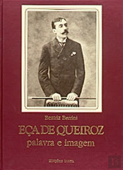 Bertrand.pt - Eça de Queiroz - Palavra e Imagem