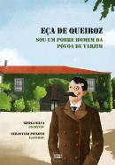 Eça de Queiroz - Sou um Pobre Homem da Póvoa do Varzim