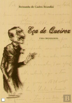 Bertrand.pt - Eça de Queiroz - Uma Cronologia