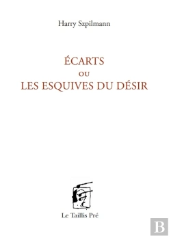 Bertrand.pt - Ecarts Ou Les Esquives Du Desir